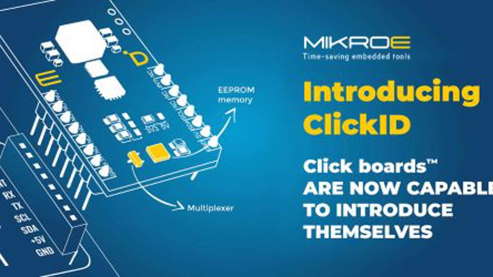 New Electronics - MIKROE Open Source HW/SW solution enables Click 