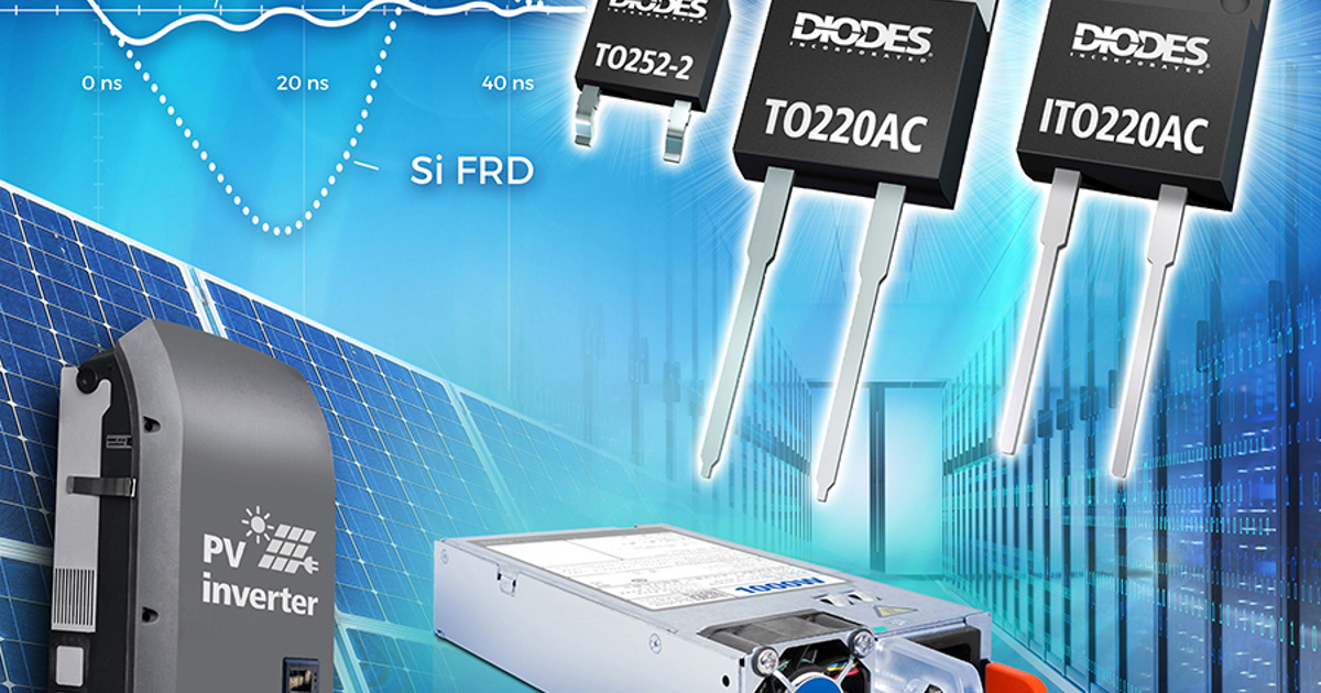 New Electronics - Diodes releases its first silicon carbide Schottky ...